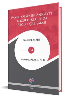 PanikObsessifAnksiteyete Bozukluklarında Atölye Çalışması - Seminer Serisi 34