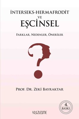 İnterseks - Hermafrodit ve Eşcinsel Farklar Nedenler Öneriler