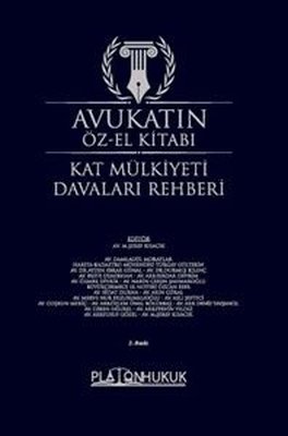Avukatın Öz-El Kitabı - Kat Mülkiyeti Davaları Rehberi