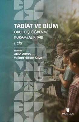 Tabiat ve Bilim: Okul Dışı Öğrenme Etkinlik Kitabı 1. Cilt