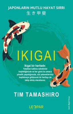 İkigai - Japonların Mutlu Hayat Sırrı