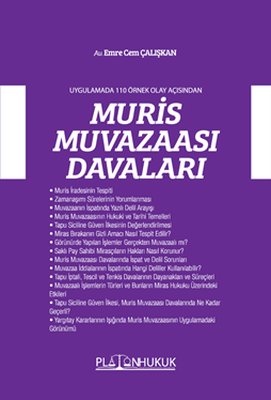 Uygulamada 110 Olay Açısından Muris Muvazaası Davaları