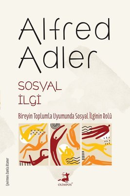 Sosyal İlgi - Bireyin Toplumla Uyumunda Sosyal İlginin Rolü