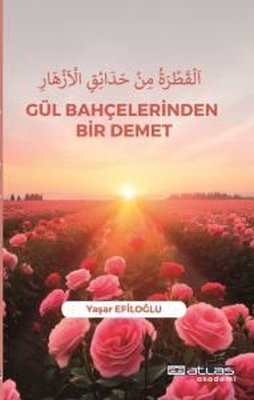 Gül Bahçelerinden Bir Demet