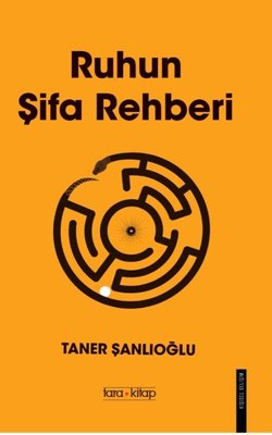Ruhun Şifa Rehberi