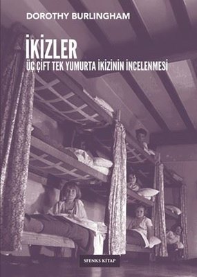 İkizler: Üç Çift Tek Yumurta İkizinin İncelenmesi