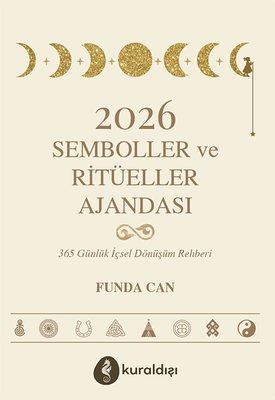 2026 Semboller ve Ritüeller Ajandası - 365 Günlük İçsel Dönüşüm Rehberi