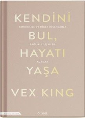 Kendini Bul Hayatı Yaşa