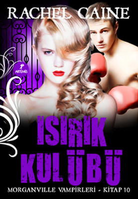 Isırık Kulübü - Morganville Vampirleri Serisi 10.Kitap