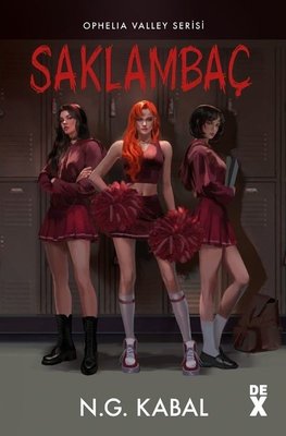 Saklambaç 1 - Ophelia Valley Serisi
