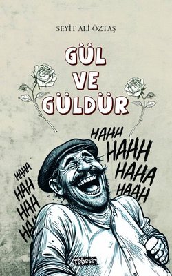 Gül ve Güldür