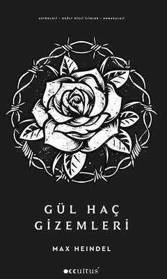 Gül Hac Gizemleri