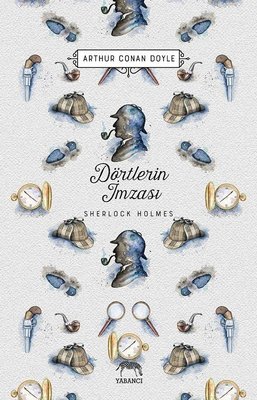 Sherlock Holmes-Dörtlerin İmzası