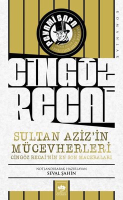 Sultan Aziz'in Mücevherleri-Cingöz Recai'nin En Son Maceraları