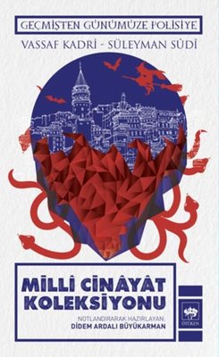 Milli Cinayat Koleksiyonu - Geçmişten Günümüze Polisiye