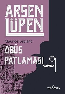 Arsen Lüpen - Obüs Patlaması