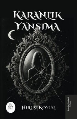 Karanlık Yansıma