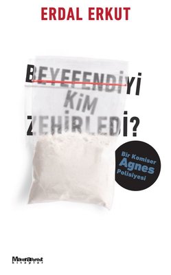 Beyefendiyi Kim Zehirledi? Bir Komiser Agnes Polisiyesi