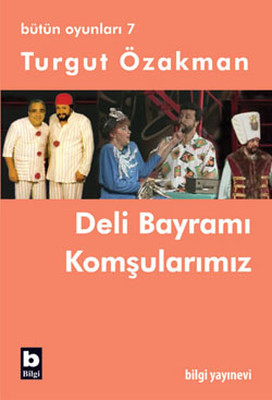 Bütün Oyunları 7 - Deli Bayramı-Komşularımız
