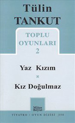Toplu Oyunları 2 - Yaz Kızım-Kız Doğulmaz