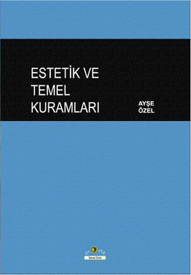 Estetik ve Temel Kuramları