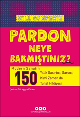 Pardon Neye Bakmıştınız?