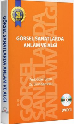 Görsel Sanatlarda Anlam ve Algı