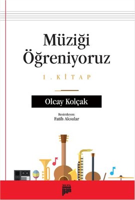 Müziği Öğreniyoruz - 1. Kitap