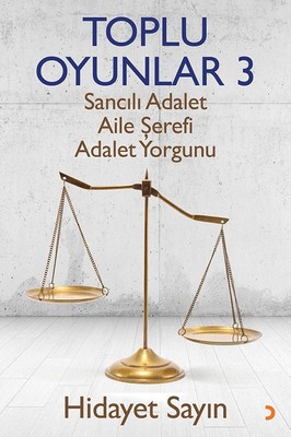 Toplu Oyunlar 3-Sancılı Adalet Aile Şerefi Adalet Yorgunu