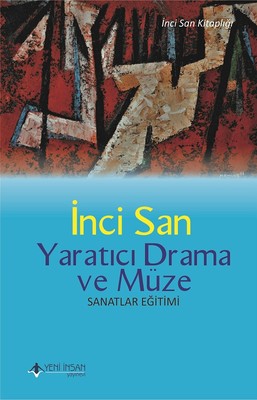 Yaratıcı Drama ve Müze-Sanatlar Eğitimi