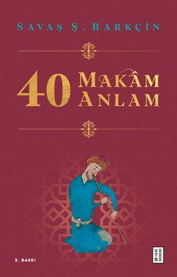 40 Makam 40 Anlam