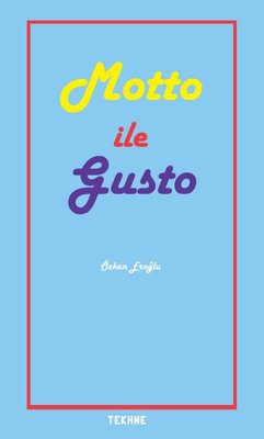 Motto İle Gusto