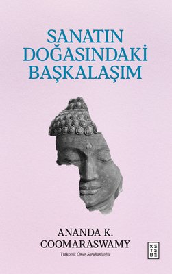 Sanatın Doğasındaki Başkalaşım
