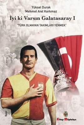 İyi ki Varsın Galatasaray