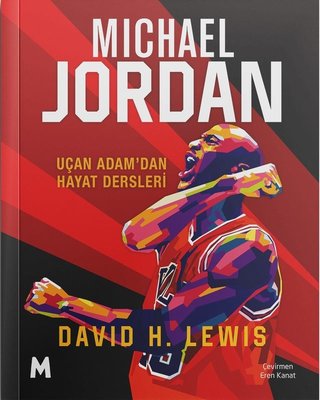 Michael Jordan - Uçan Adam'dan Hayat Dersleri