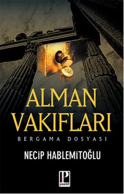 Alman Vakıfları Bergama Dosyası