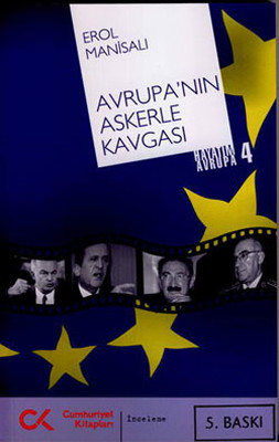 Avrupa'nın Askerle Kavgası