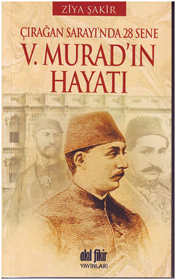 5. Murad'ın Hayatı
