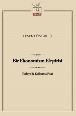 Bir Ekonomizm Eleştirisi