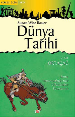 Dünya Tarihi 2 .Cilt - Ortaçağ
