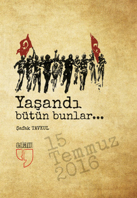 Yaşandı Bütün Bunlar...