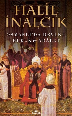 Osmanlı'da Devlet Hukuk ve Adalet