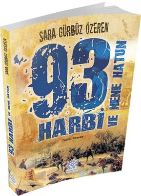 93 Harbi ve Nene Hatun