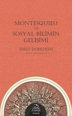 Montesquieu ve Sosyal Bilimin Gelişimi