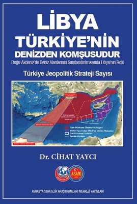 Libya Türkiye'nin Denizden Komşusudur