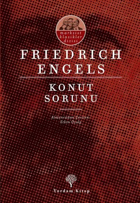 Konut Sorunu-Marksist Klasikler