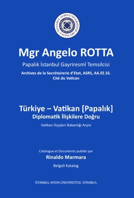 Türkiye - Vatikan Diplomatik İlişkilere Doğru
