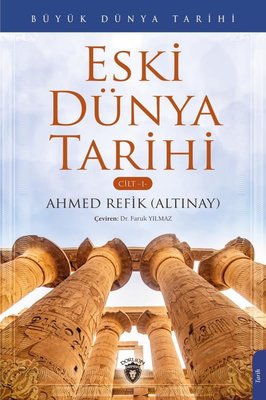 Büyük Dünya Tarihi Cilt 1 - Büyük Dünya Tarihi