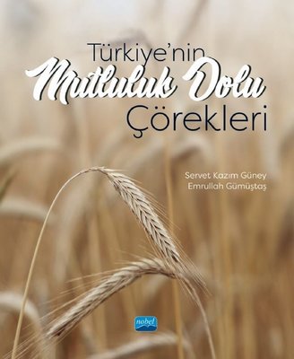 Türkiye'nin Mutluluk Dolu Çörekleri