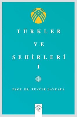 Türkler ve Şehirler- 1